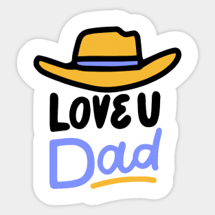 Love you dad Sticker